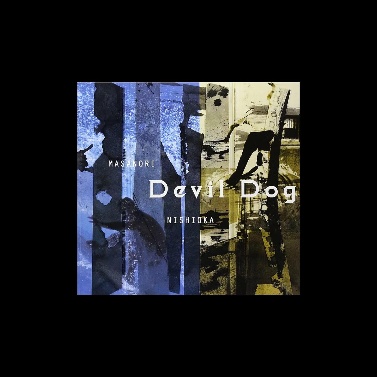 DEVIL DOG/西岡 昌典